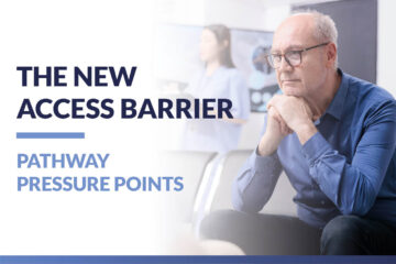 The New Access Barrier: Patient Pathway and System Pressure Points